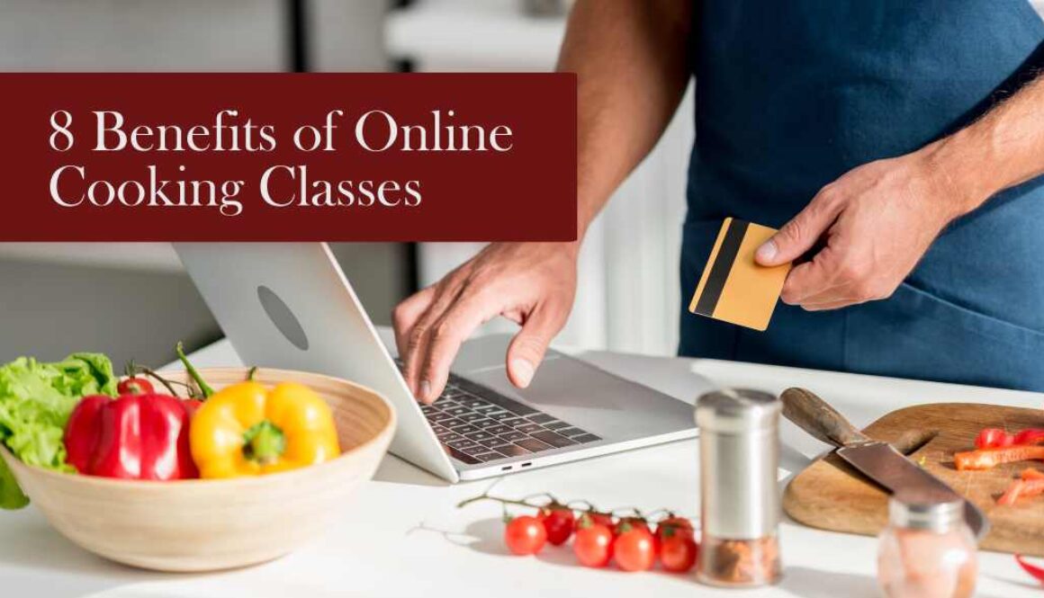 8-Benefits-of-Online-Cooking-Classes-Blog-Post-Cover